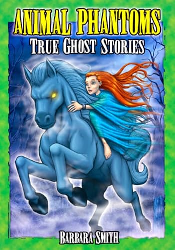 Beispielbild fr Animal Phantoms True Ghost Stories Haunted Kids Series zum Verkauf von PBShop.store US