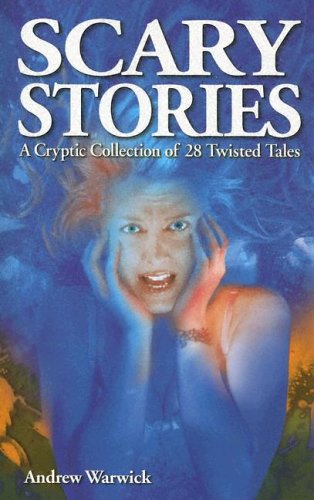 Beispielbild fr SCARY STORIES A Cryptic Collection of 28 Twisted Tales 52 Ghost Stories zum Verkauf von PBShop.store US