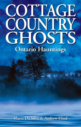 Beispielbild fr Cottage Country Ghosts: Ontario Hauntings zum Verkauf von ThriftBooks-Dallas