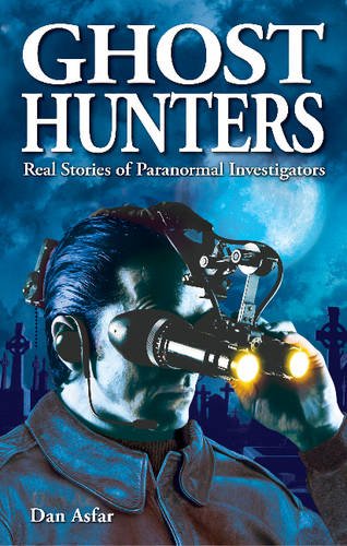 Beispielbild fr Ghost Hunters Vol. 1 : Real Stories of Paranormal Investigators zum Verkauf von Better World Books