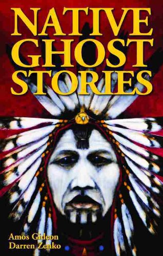 Beispielbild fr Native Ghost Stories zum Verkauf von HPB-Movies