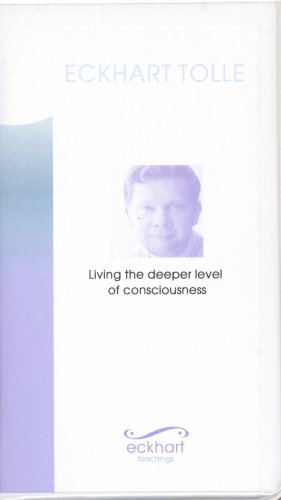 Living the Deeper Level of Consciousness (9781894884433) by Eckhart Tolle