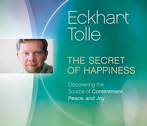 Stock image for The Secret of Happiness: Discovering the Source of Contentment, Peace, and Joy for sale by SecondSale
