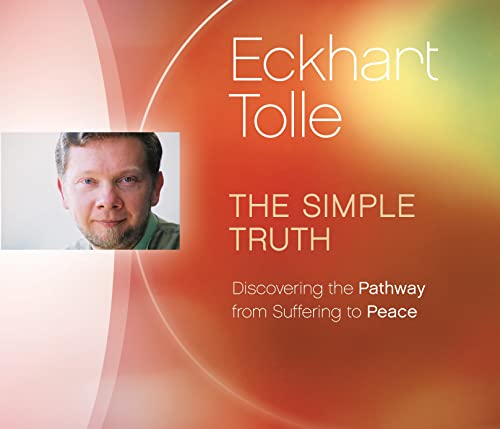 Stock image for The Simple Truth: Discovering the Pathway from Suffering to Peace for sale by SecondSale