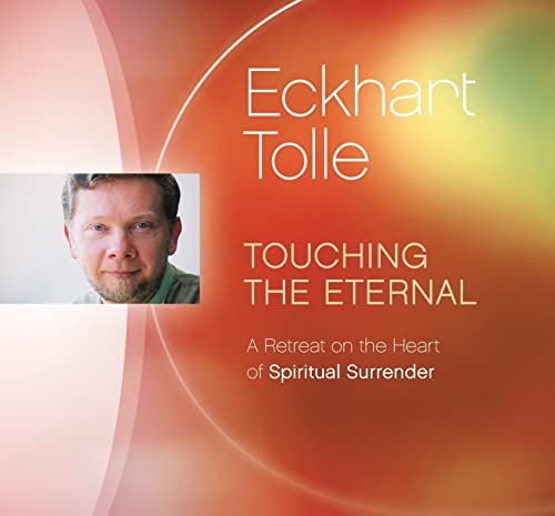 Stock image for Touching the Eternal: A Retreat on the Heart of Spiritual Surrender for sale by SecondSale