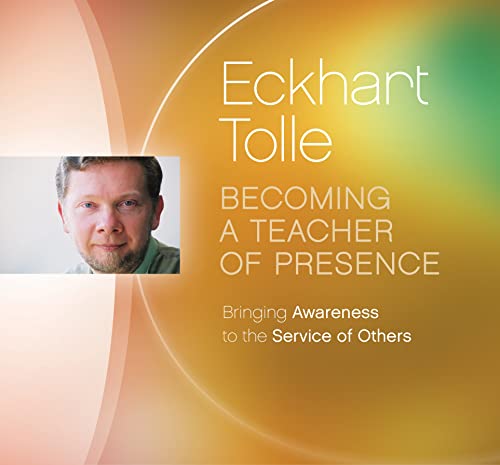 9781894884969: Becoming a Teacher of Presence: Bringing Awareness to the Service of Others