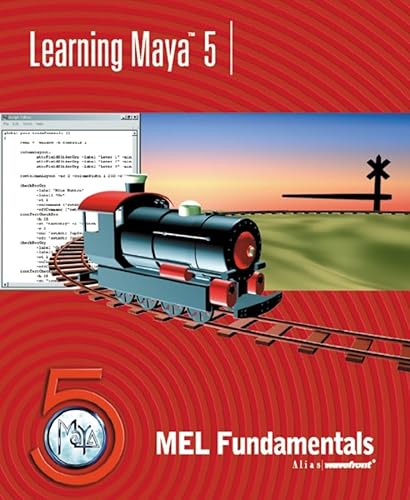 Beispielbild fr Learning Maya 5: MEL Fundamentals zum Verkauf von HPB-Diamond