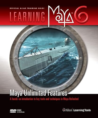 Stock image for Learning Maya 6 : MayaUnlimited Features for sale by Better World Books: West