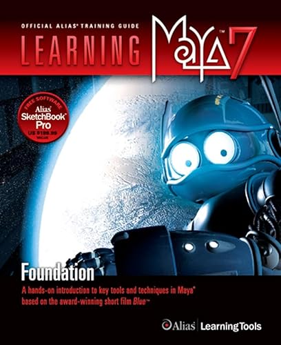 Beispielbild fr Learning Maya 7: Foundation zum Verkauf von WorldofBooks