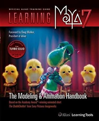 Beispielbild fr Learning Maya 7 : The Modeling and Animation Handbook zum Verkauf von Better World Books
