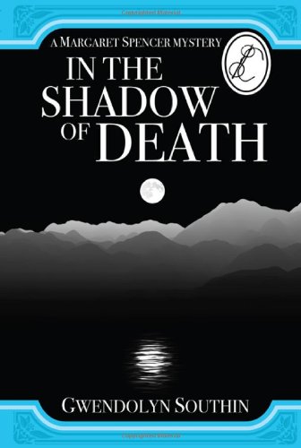 Stock image for In the Shadow of Death (The Margaret Spencer Mysteries) for sale by HPB-Diamond