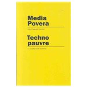 Media Povera: The Ottawa Art Gallery / La Galerie D'Art D'Ottawa (English and French Edition) (9781894906302) by Falvey, Emily