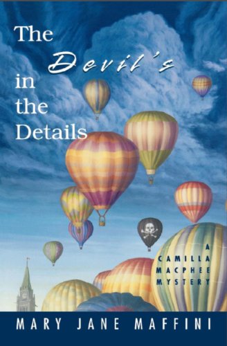 Stock image for The Devil's in the Details: a Camilla MacPhee mystery (A Camilla MacPhee Mystery, 4) for sale by Wonder Book