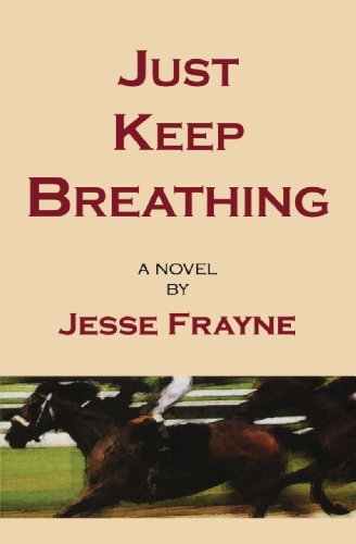 Stock image for Just Keep Breathing: A Novel for sale by WorldofBooks