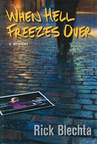 Stock image for When Hell Freezes Over: A Mystery for sale by WorldofBooks