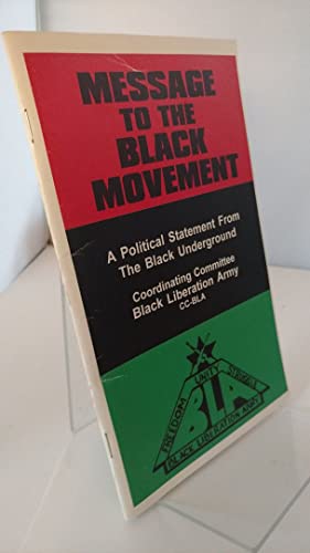 9781894925129: Message to the Black Movement: A Political Statement from the Black Underground