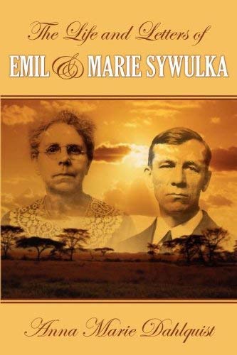 Stock image for The Life And Letters Of Emil & Marie Sywulka for sale by Artless Missals