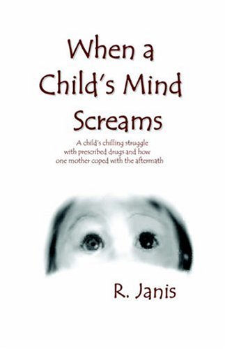 Stock image for When a Child's Mind Screams for sale by Irish Booksellers