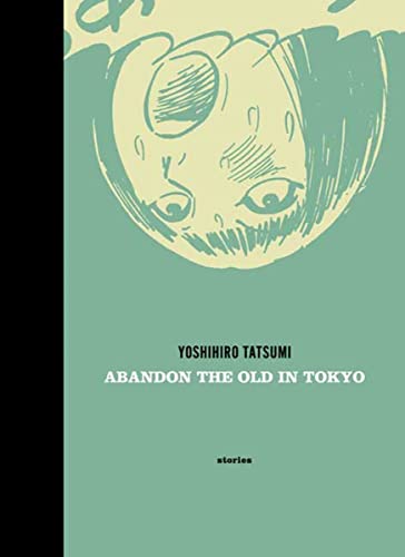 9781894937870: ABANDON THE OLD IN TOKYO HC