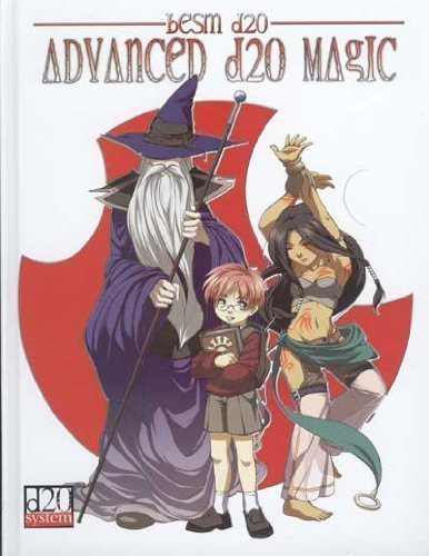 9781894938716: Advanced D20 Magic: BESM D20 Supplement