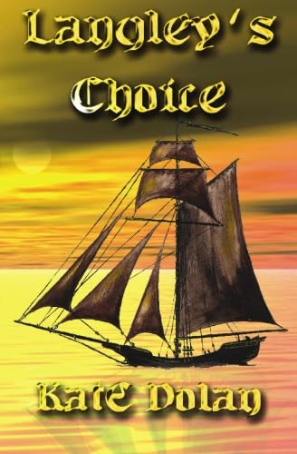 Langley's Choice (9781894942423) by Dolan, Kate