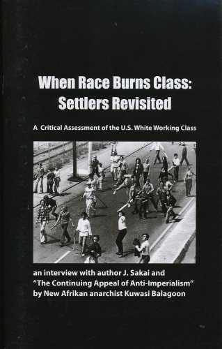 Beispielbild fr When Race Burns Class: Settlers Revisited zum Verkauf von Revaluation Books