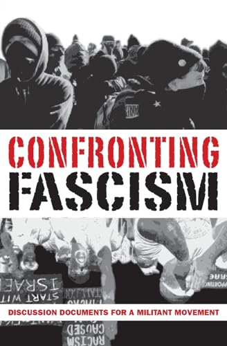 Beispielbild fr Confronting Fascism: Discussion Documents For A Militant Movement zum Verkauf von GF Books, Inc.
