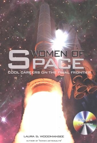 Stock image for Women of Space: Cool Careers on the Final Frontier [With CDROM] for sale by ThriftBooks-Dallas