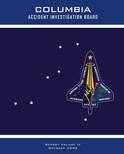 Columbia Accident Investigation Report: Apogee Books Space Series 39