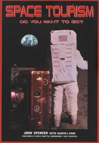 Stock image for Space Tourism : Do You Want to Go? for sale by Better World Books: West