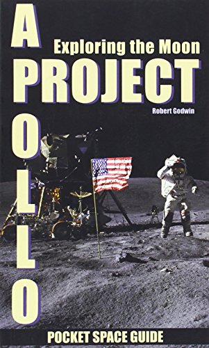 9781894959377: Project Apollo: Exploring the Moon