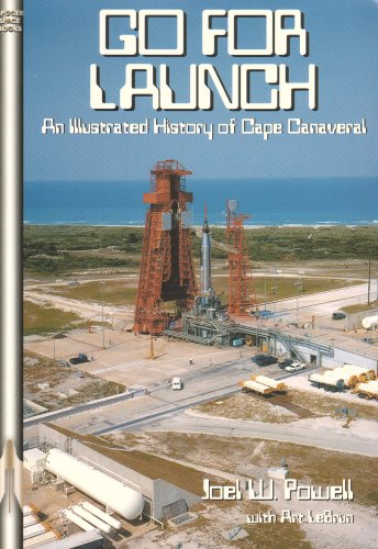 Beispielbild fr Go for Launch: An Illustrated History of Cape Canaveral (Apogee Books Space Series) zum Verkauf von HALCYON BOOKS