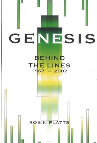 9781894959674: Genesis: Behind the Lines, 1967-2007