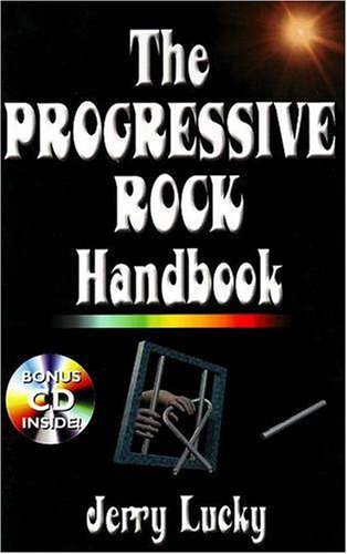 The Progressive Rock Handbook (9781894959766) by Lucky, Jerry