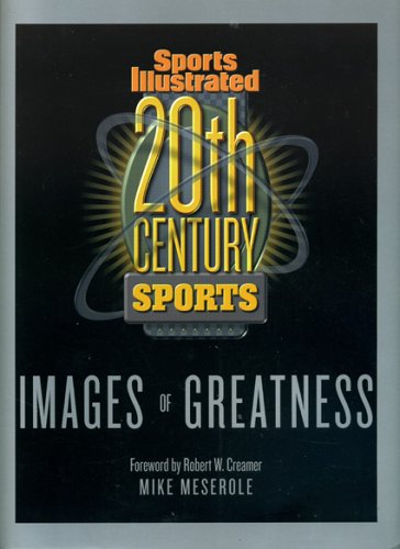 Stock image for 20th Century Sports: Images of Greatness for sale by Michael Lyons
