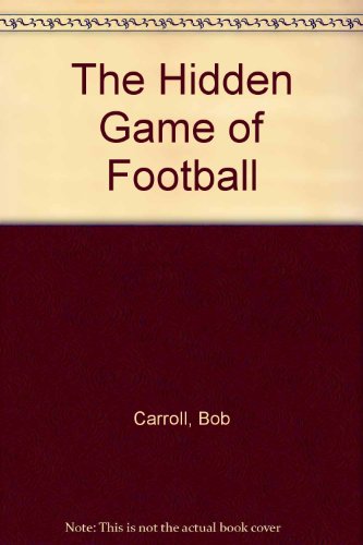 9781894963237: The Hidden Game of Football