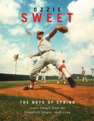 Beispielbild fr The Boys of Spring : Timeless Portraits from the Grapefruit League, 1947-2005 zum Verkauf von Better World Books