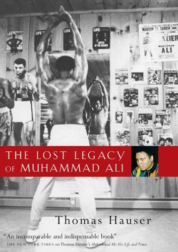 Beispielbild fr The Lost Legacy of Muhammad Ali zum Verkauf von Better World Books