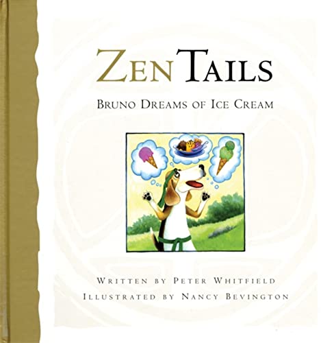 Stock image for Zen Tails: Bruno Dreams of Ice Cream for sale by HPB-Ruby