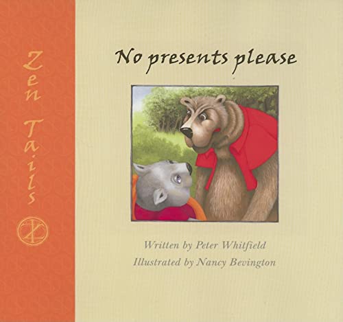 Beispielbild fr Zen Tails No Presents Please zum Verkauf von Wonder Book