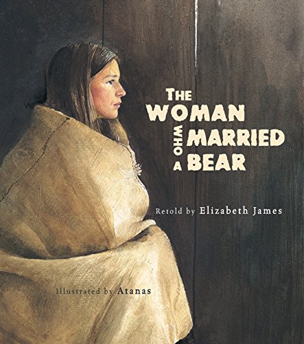 9781894965491: The Woman Who Married a Bear