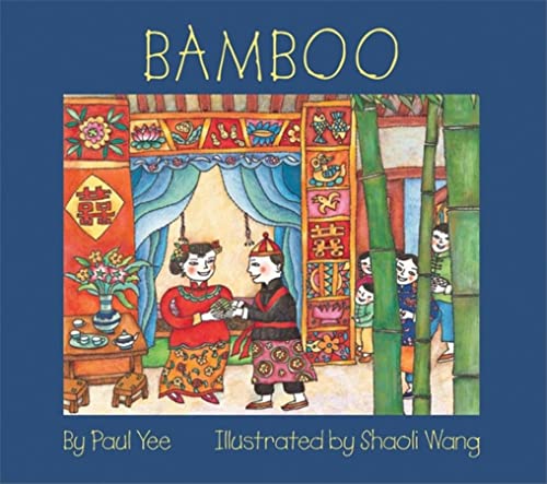 Bamboo (9781894965538) by Yee, Paul; Wang, Shaoli