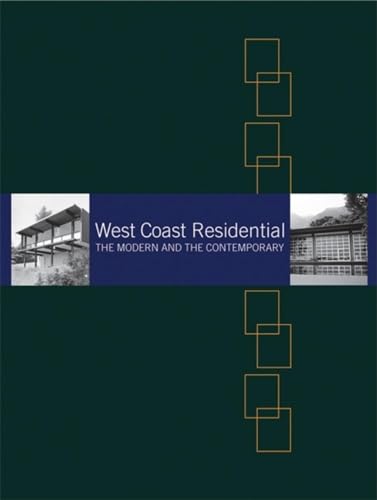 9781894965606: West Coast Residential: The Modern and the Contemporary