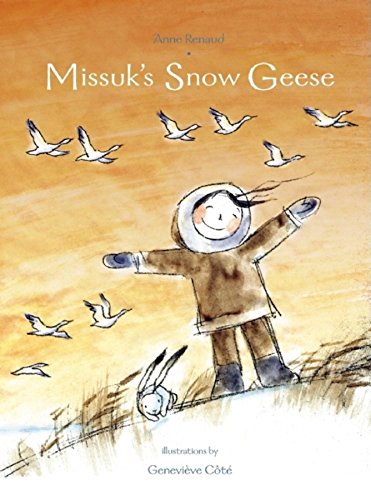 Beispielbild fr Missuk's Snow Geese zum Verkauf von Better World Books