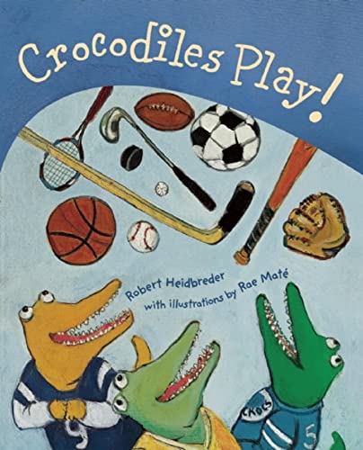 Stock image for Crocodiles Play! for sale by HPB-Diamond