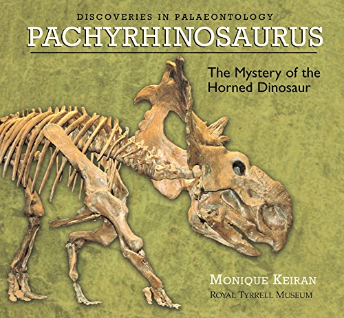 Imagen de archivo de Pachyrhinosaurus : The Mystery of the Horned Dinosaur a la venta por Better World Books