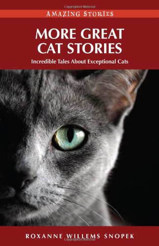 Beispielbild fr More Great Cat Stories (HH): Incredible Tales about Exceptional Cats zum Verkauf von Wonder Book