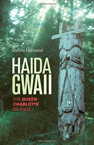 Beispielbild fr Haida Gwaii: The Queen Charlotte Islands zum Verkauf von ThriftBooks-Atlanta