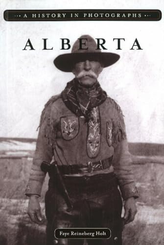 Beispielbild fr Alberta: A History in Photographs zum Verkauf von WorldofBooks