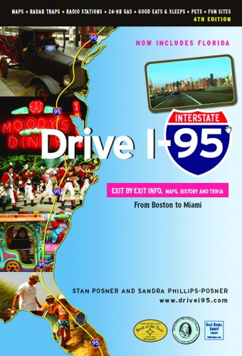 Stock image for Drive I-95: Exit by Exit Info, Maps, History and Trivia 4th Edition for sale by ThriftBooks-Dallas